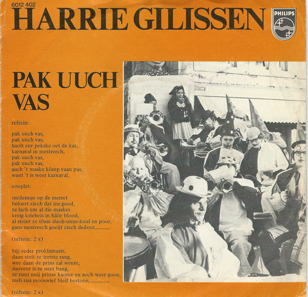 Harrie Gilissen - Pak Uuch Vas Vinyl Singles Vinyl Zeer Goed / Hoesje Goed "VINYLSINGLES.NL"