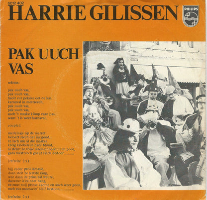Harrie Gilissen - Pak Uuch Vas Vinyl Singles Vinyl Zeer Goed / Hoesje Goed "VINYLSINGLES.NL"