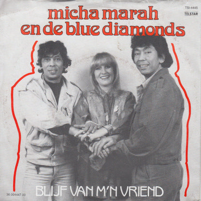 Micha Marah En The Blue Diamonds - Blijf Van M'n Vriend 41108 Vinyl Singles Vinyl Goed / Hoes Sticker
