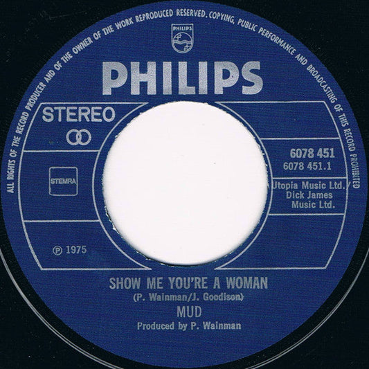 Mud - Show Me You're A Woman 42098 Vinyl Singles Vinyl Goed / Hoes Generic