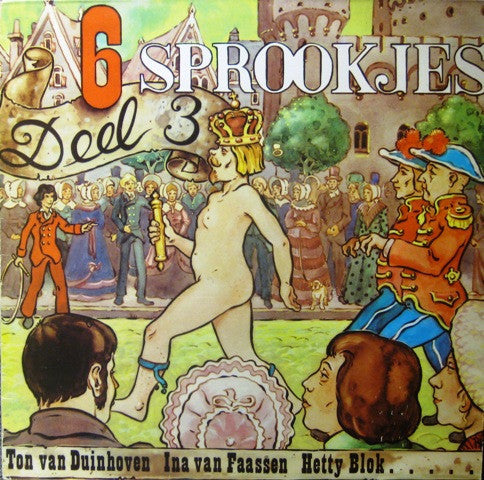 Ton van Duinhoven, Ina van Faassen, Hetty Blok – 6 Märchen – Teil 3 (LP) 51388