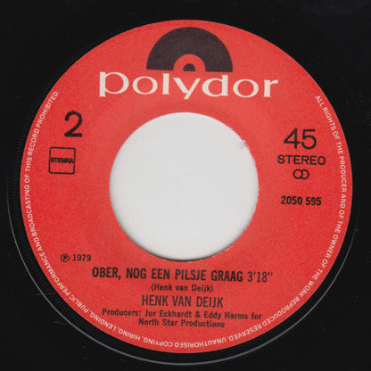 Henk Van Deijk - Ik Stop Nu Met Drinken (B-Keus) Vinyl Singles Media VG / Sleeve G "VINYLSINGLES.NL"