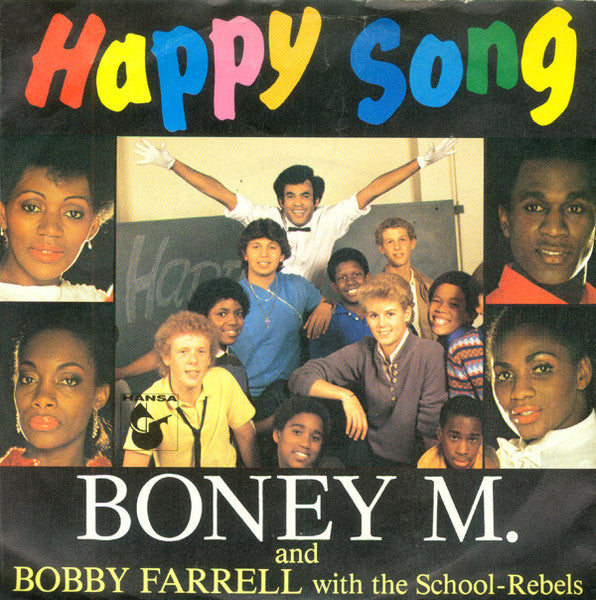 Boney M. And Bobby Farrell With The School-Rebels - Happy Song 43640 Vinyl Singles Vinyl Zeer Goed / Hoesje Goed "VINYLSINGLES.NL"
