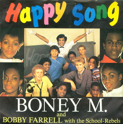 Boney M. And Bobby Farrell With The School-Rebels - Happy Song 43640 Vinyl Singles Vinyl Zeer Goed / Hoesje Goed "VINYLSINGLES.NL"