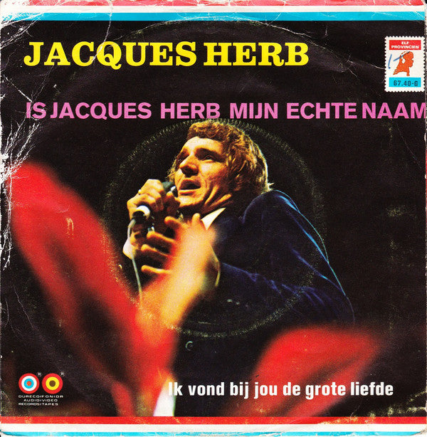 Jacques Herb - Is Jacques Herb Mijn Echte Naam 11503 Vinyl Singles Vinyl Goed / Hoes Goed