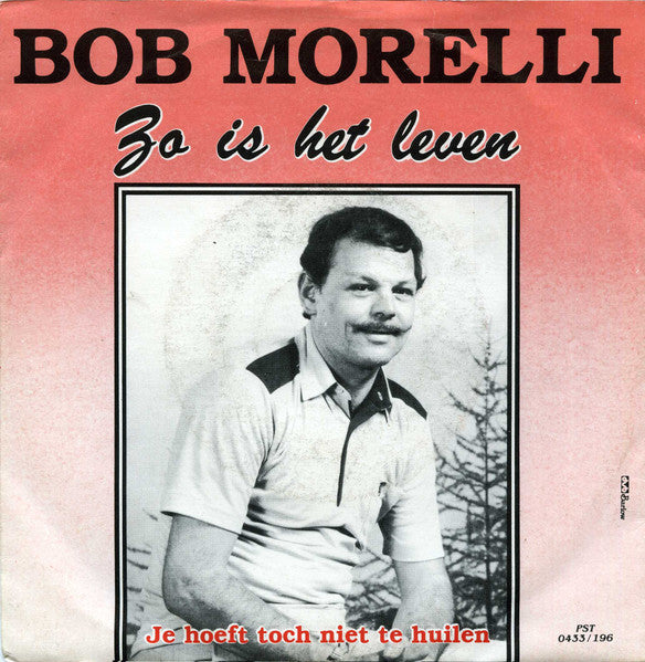 Bob Morelli - -Such Is Life 29911
