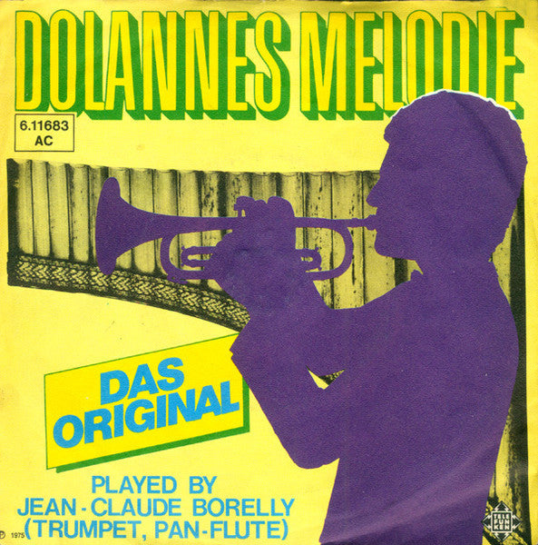 Paul de Senneville & Olivier Toussaint / Jean-Claude Borelly - Dolannes Melodie 41550 Vinyl Singles Vinyl Goed / Hoes Goed