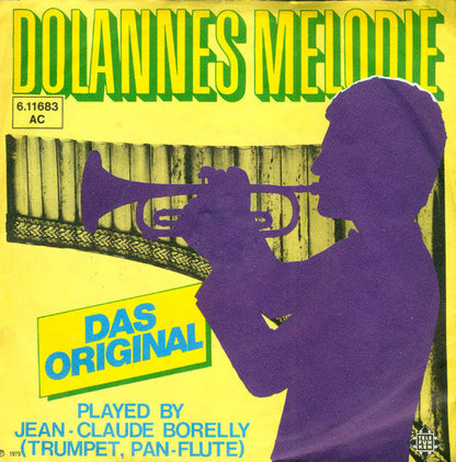Paul de Senneville & Olivier Toussaint / Jean-Claude Borelly - Dolannes Melodie 41550 Vinyl Singles Vinyl Goed / Hoes Goed