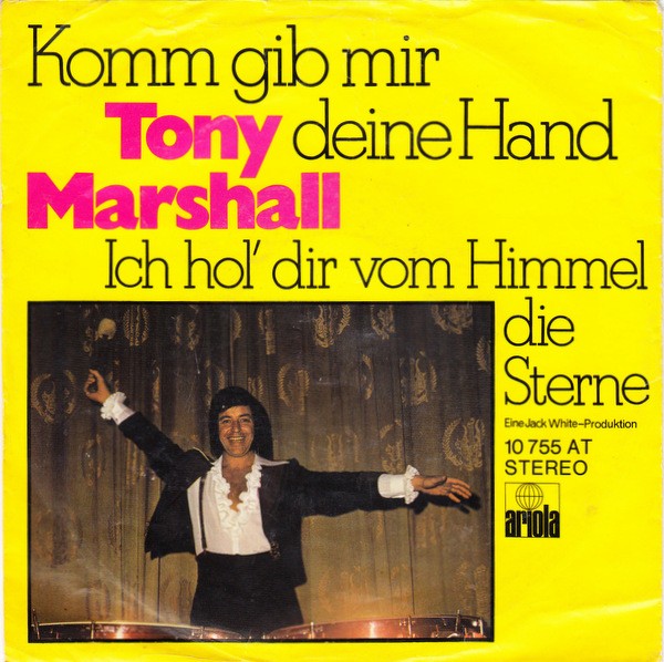 Tony Marshall - Komm Gib Mir Deine Hand 30996