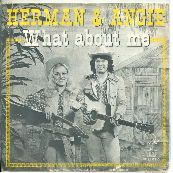 Herman & Angie - What About Me Vinyl Singles Vinyl Zeer Goed / Hoesje Goed "VINYLSINGLES.NL"