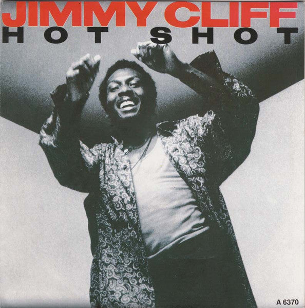 Jimmy Cliff - Hot Shot 40811 Vinyl Singles Vinyl Goed / Hoes Goed
