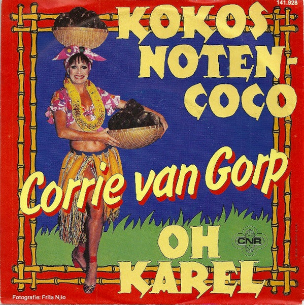Corrie van Gorp - Kokosnoten-Coco 29681 Vinyl Singles Vinyl Zeer Goed / Hoesje Goed "VINYLSINGLES.NL"