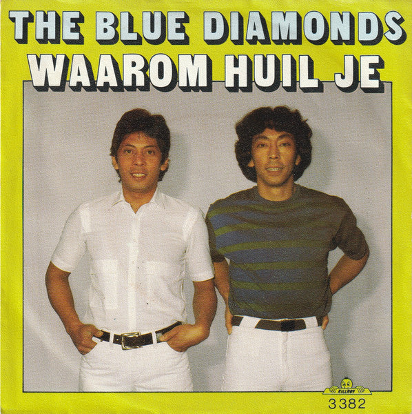 Blue Diamonds - Waarom Huil Je 36355