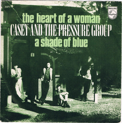 Casey And The Pressure Group - The Heart Of A Woman 41870 Vinyl Singles Vinyl Goed / Hoes Tekst