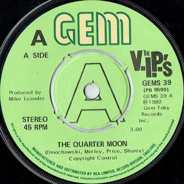 V.I.P.'s - The Quarter Moon 41293 Vinyl Singles Vinyl Goed / Hoes Goed