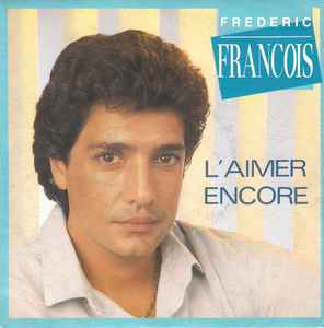Frédéric François - L'aimer Encore 04395