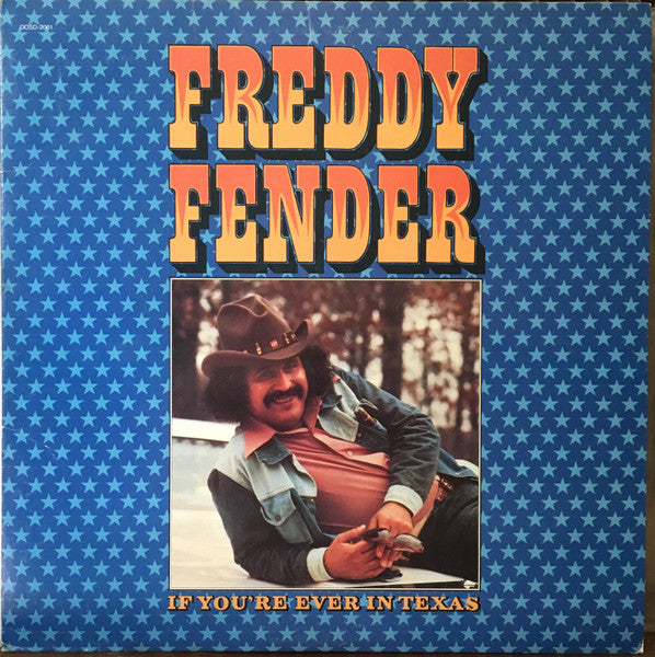 Freddy Fender - If You're Ever In Texas (LP) Vinyl LP Vinyl Zeer Goed / Hoes Goed "VINYLSINGLES.NL"