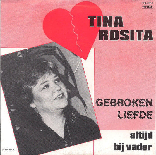 Tina Rosita - Gebroken Liefde 41945 Vinyl Singles Vinyl Goed / Hoes Goed