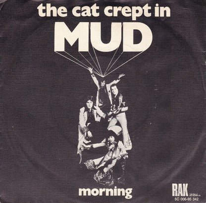 Mud - The Cat Crept In 41709 Vinyl Singles Vinyl Goed / Hoes Goed