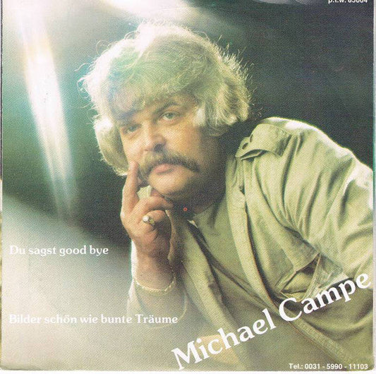 Michael Campe – Du Sagst Good Bye 07789