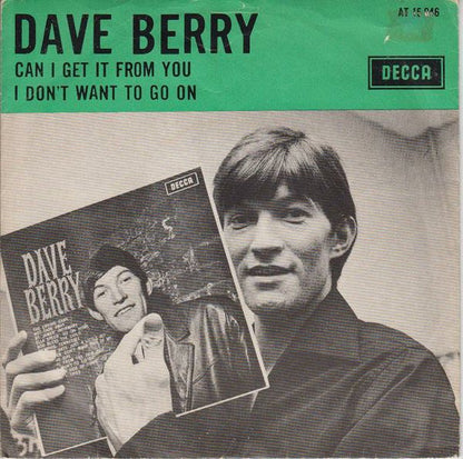 Dave Berry - Can I Get It From You Vinyl Singles Vinyl Zeer Goed / Hoesje Goed "VINYLSINGLES.NL"
