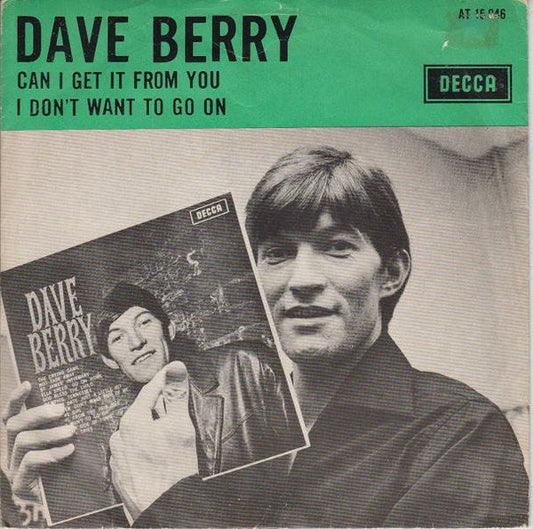 Dave Berry - Can I Get It From You Vinyl Singles Vinyl Zeer Goed / Hoesje Goed "VINYLSINGLES.NL"