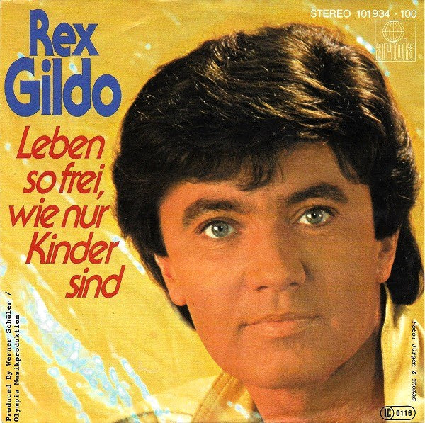 Rex Gildo – Leben So Frei, Wie Nur Kinder Sind 30719