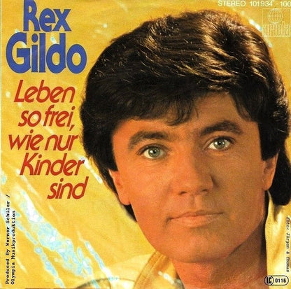 Rex Gildo – Leben So Frei, Wie Nur Kinder Sind 30719