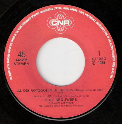 Dolf Brouwers - Al Die Rotzooi In De Rijn 33279 Vinyl Singles Vinyl Zeer Goed / Hoesje Goed "VINYLSINGLES.NL"
