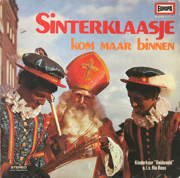 Kinderkoor Heideveld, Ria Roos - Sinterklaasje Kom Maar Binnen (LP) 52165 Vinyl LP Vinyl Goed / Hoes Goed