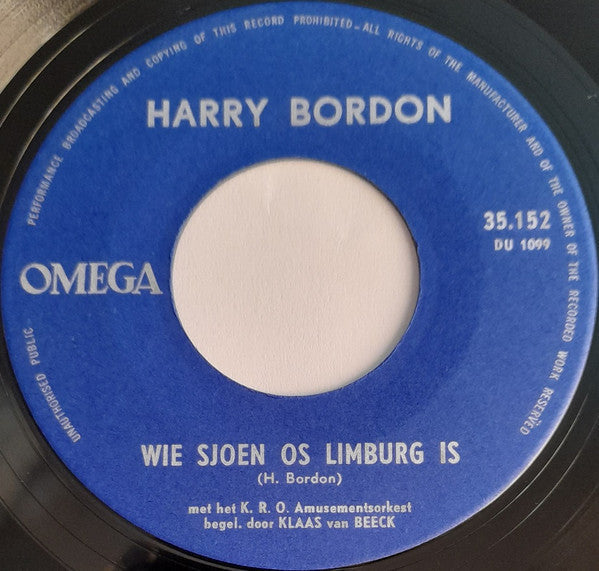 Harry Bordon - Wie Sjoen Os Limburg Is Vinyl Singles Vinyl Zeer Goed / Hoesje Goed "VINYLSINGLES.NL"