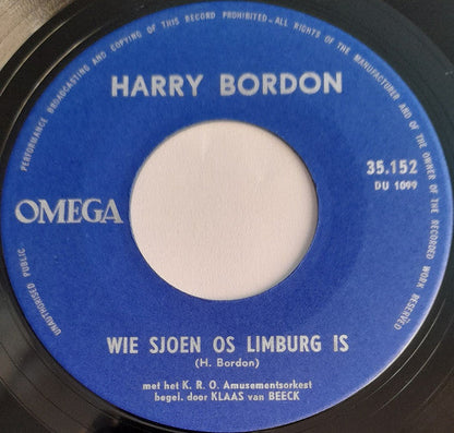 Harry Bordon - Wie Sjoen Os Limburg Is Vinyl Singles Vinyl Zeer Goed / Hoesje Goed "VINYLSINGLES.NL"