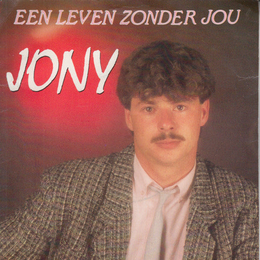 Jony - Ein Leben ohne Dich 32314
