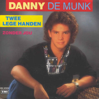Danny de Munk - Twee Lege Handen Vinyl Singles Vinyl Zeer Goed / Hoesje Goed "VINYLSINGLES.NL"