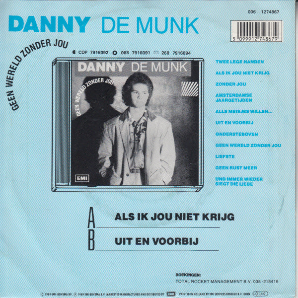 Danny de Munk - Als Ik Jou Niet Krijg 33980 Vinyl Singles Vinyl Zeer Goed / Hoesje Goed "VINYLSINGLES.NL"