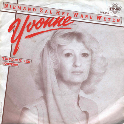 Yvonne - Niemand Zal Het Ware Weten 15379 Vinyl Singles Vinyl Goed / Hoes Goed