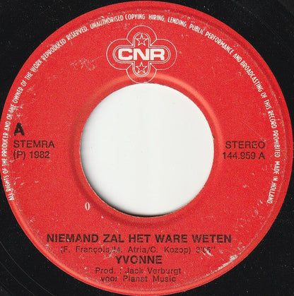 Yvonne - Niemand Zal Het Ware Weten 15379 Vinyl Singles Vinyl Goed / Hoes Goed