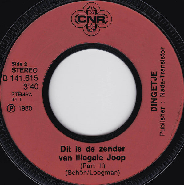 Dingetje - Dit Is De Zender Van Illegale Joop 43537 Vinyl Singles Vinyl Zeer Goed / Hoesje Goed "VINYLSINGLES.NL"