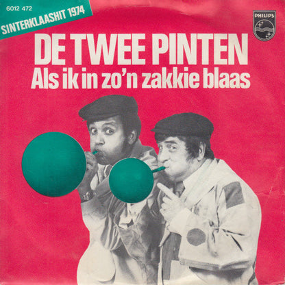 Twee Pinten - Als Ik In Zo'n Zakkie Blaas 41327 Vinyl Singles Vinyl Goed / Hoes Goed