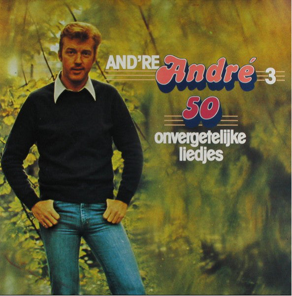 André van Duin - And're Andre 3 - 50 Onvergetelijke Liedjes (LP) 43225 Vinyl LP JUKEBOXSINGLES.NL   