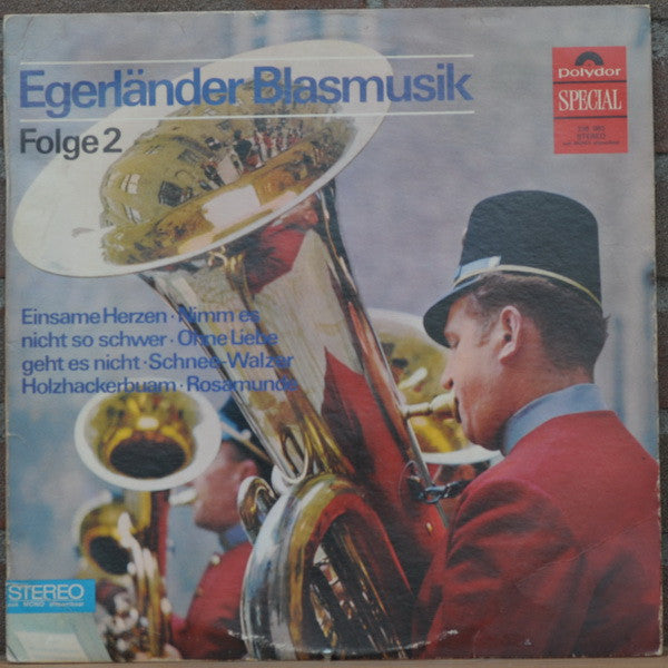 Robert Thaller – Egerländer Blasmusik Folge 2 Vinyl LP Hoes: Goede Staat / Vinyl: Zeer Goede Staat   
