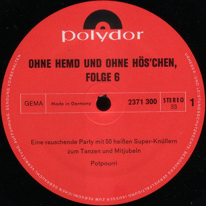 Walter Heyer - Ohne Hemd Und Ohne Höschen Folge 6 (LP) 48420 Vinyl LP JUKEBOXSINGLES.NL   