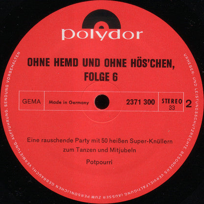 Walter Heyer - Ohne Hemd Und Ohne Höschen Folge 6 (LP) 48420 Vinyl LP JUKEBOXSINGLES.NL   