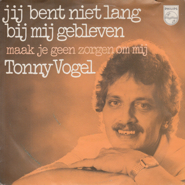 Trio Tonny Vogel - Jij Bent Niet Zo Lang Bij Mij Gebleven 41367 Vinyl Singles Vinyl Goed / Hoes Slecht