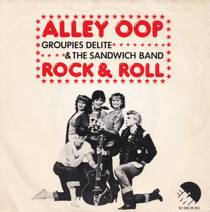 Groupies Delite & The Sandwich Band - Alley Oop 38795 Vinyl Singles Vinyl Goed / Hoes Goed