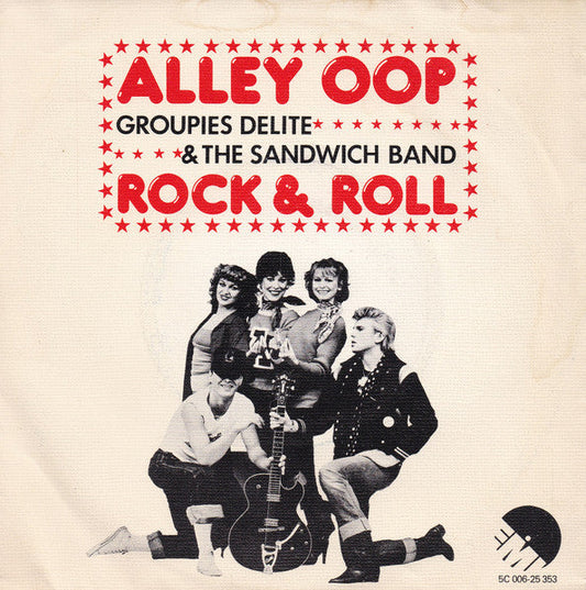 Groupies Delite & The Sandwich Band - Alley Oop 40200 Vinyl Singles Vinyl Zeer Goed / Hoesje Goed "VINYLSINGLES.NL"
