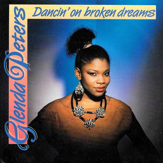 Glenda Peters – Dancin‘ On Broken Dreams 33400