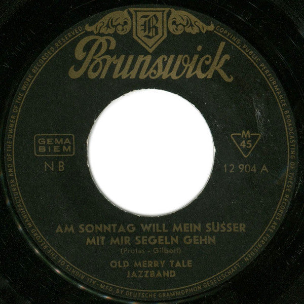 Old Merry Tale Jazzband - Am Sonntag Will Mein Süsser Mit Mir Segeln Gehn 15840