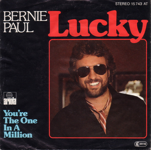 Bernie Paul - Lucky 06818 Vinyl Singles Vinyl Zeer Goed / Hoesje Goed "VINYLSINGLES.NL"