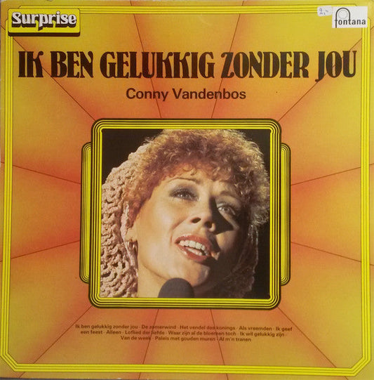 Conny Vandenbos - Ik Ben Gelukkig Zonder Jou (LP) 49546 Vinyl LP Vinyl Lp / SKU 43876 49546   